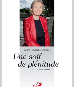 SOIF DE PLENITUDE (UNE). D'HEC A MERE TERESA