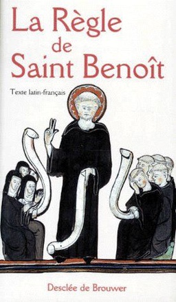 LA REGLE DE SAINT BENOIT - TEXTE LATIN-FRANCAIS