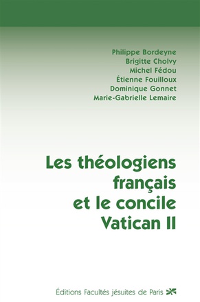LES THEOLOGIENS FRANCAIS ET LE CONCILE VATICAN II