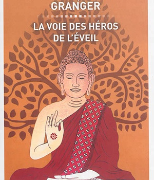 LA VOIE DES HEROS DE L'EVEIL