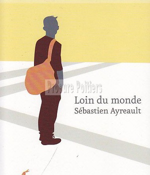 LOIN DU MONDE