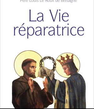 LA VIE REPARATRICE