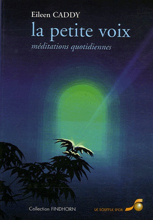 LA PETITE VOIX - MEDITATIONS QUOTIDIENNES