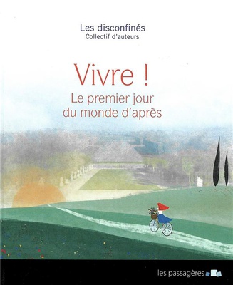 VIVRE ! : LE PREMIER JOUR DU MONDE D APRES