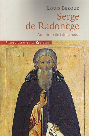 SERGE DE RADONEGE - AU MIROIR DE L'AME RUSSE