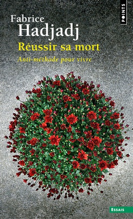 REUSSIR SA MORT. ANTI-METHODE POUR VIVRE ( BICP* )