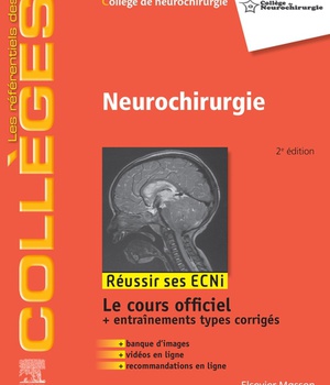 NEUROCHIRURGIE - REUSSIR LES ECNI