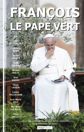 FRANCOIS, LE PAPE VERT