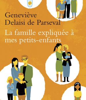LA FAMILLE EXPLIQUEE A MES PETITS-ENFANTS