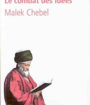 L'ISLAM ET LA RAISON LE COMBAT DES IDEES
