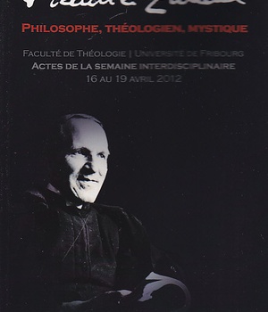 MAURICE ZUNDEL PHILOSOPHE THEOLOGIEN MYSTIQUE