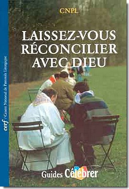 LAISSEZ-VOUS RECONCILIER AVEC DIEU