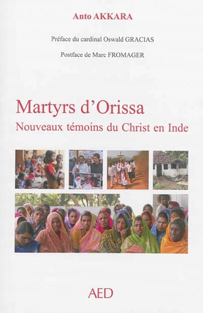 MARTYRS D'ORISSA, NOUVEAUX TEMOINS DU CHRIST EN INDE