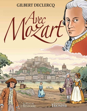 LE VENT DE L'HISTOIRE - MOZART