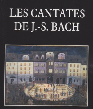LES CANTATES DE BACH