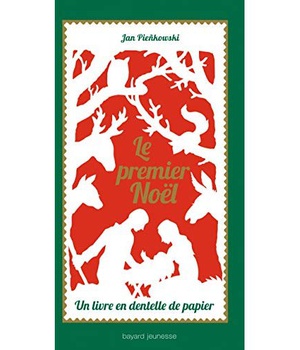 LE PREMIER NOEL - UN LIVRE EN DENTELLE DE PAPIER