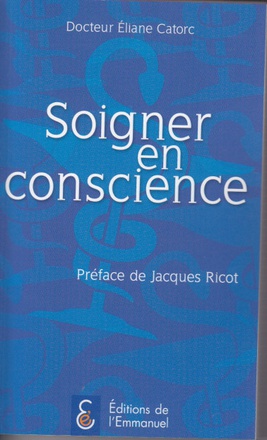 SOIGNER EN CONSCIENCE