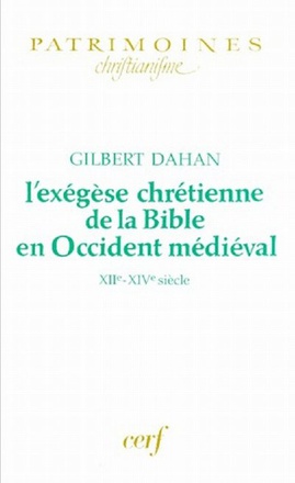 L'EXEGESE CHRETIENNE DE LA BIBLE EN OCCIDENT MEDIEVAL