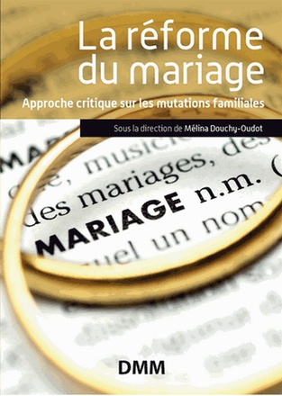 LA REFORME DU MARIAGE