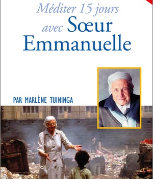 PRIER 15 JOURS AVEC SOEUR EMMANUELLE