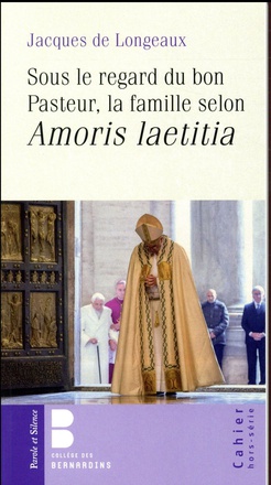 SOUS LE REGARD DU BON PASTEUR, LA FAMILLE
