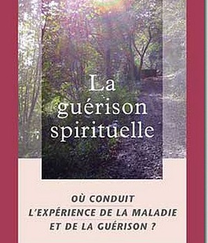 LA GUERISON SPIRITUELLE