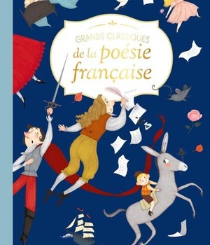 GRANDS CLASSIQUES DE LA POESIE FRANCAISE