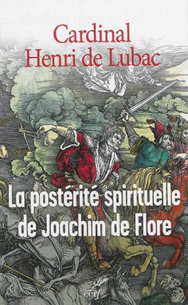 LA POSTERITE SPIRITUELLE DE JOACHIM DE FLORE