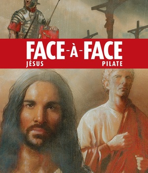 FACE A FACE TOME 2 - JESUS / PILATE
