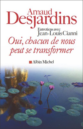 OUI, CHACUN DE NOUS PEUT SE TRANSFORMER