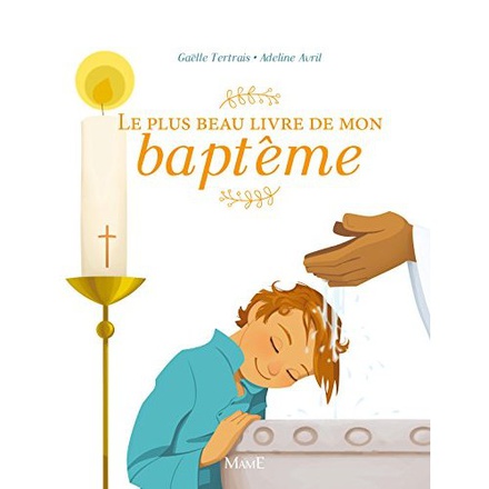 LE PLUS BEAU LIVRE DE MON BAPTEME