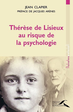 THERESE DE LISIEUX AU RISQUE DE LA PSYCHOLOGIE