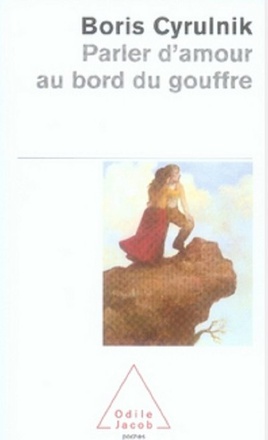PARLER D'AMOUR AU BORD DU GOUFFRE