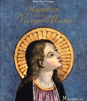 MAGNIFICAT EN L'HONNEUR DE LA VIERGE MARIE