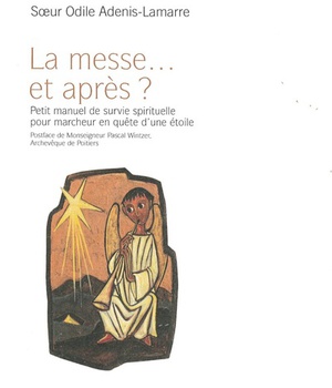 LA MESSE...ET APRES ?