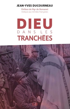 DIEU DANS LES TRANCHEES