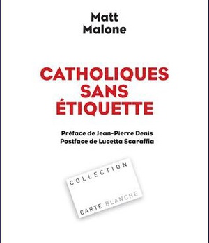CATHOLIQUES SANS ETIQUETTE