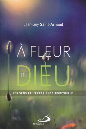 A FLEUR DE DIEU