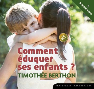 CD MP3 COMMENT EDUQUER SES ENFANTS ?