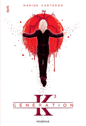 GENERATION K (TOME 3)