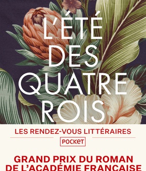 L'ETE DES QUATRE ROIS