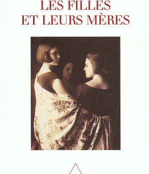 LES FILLES ET LEURS MERES