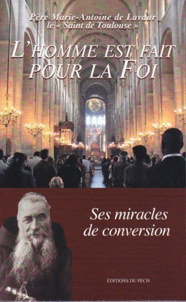 L'HOMME EST FAIT POUR LA FOI