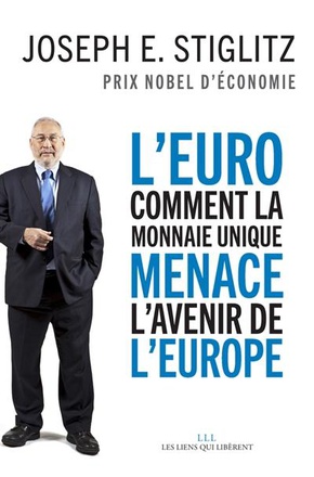 L'EURO : COMMENT LA MONNAIE UNIQUE MENACE L'AVENIR DE L'EUROPE