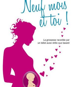 NEUF MOIS ET TOI