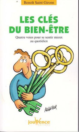N 150 LES CLES DU BIEN-ETRE - QUATRE VOIES POUR SE SENTIR MIEUX AU QUOTIDIEN