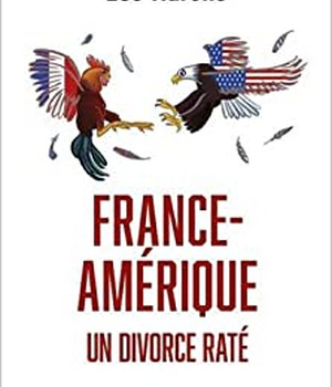 FRANCE-AMERIQUE, UN DIVORCE RATE