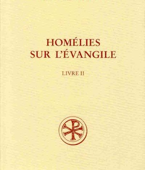 SC 522 HOMELIES SUR L'EVANGILE, 2