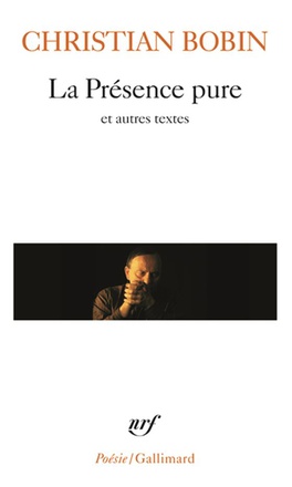 LA PRESENCE PURE ET AUTRES TEXTES