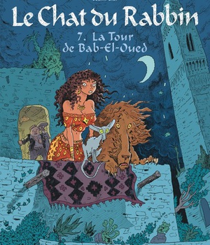 LE CHAT DU RABBIN - TOME 7 - LA TOUR DE BAB-EL-OUED